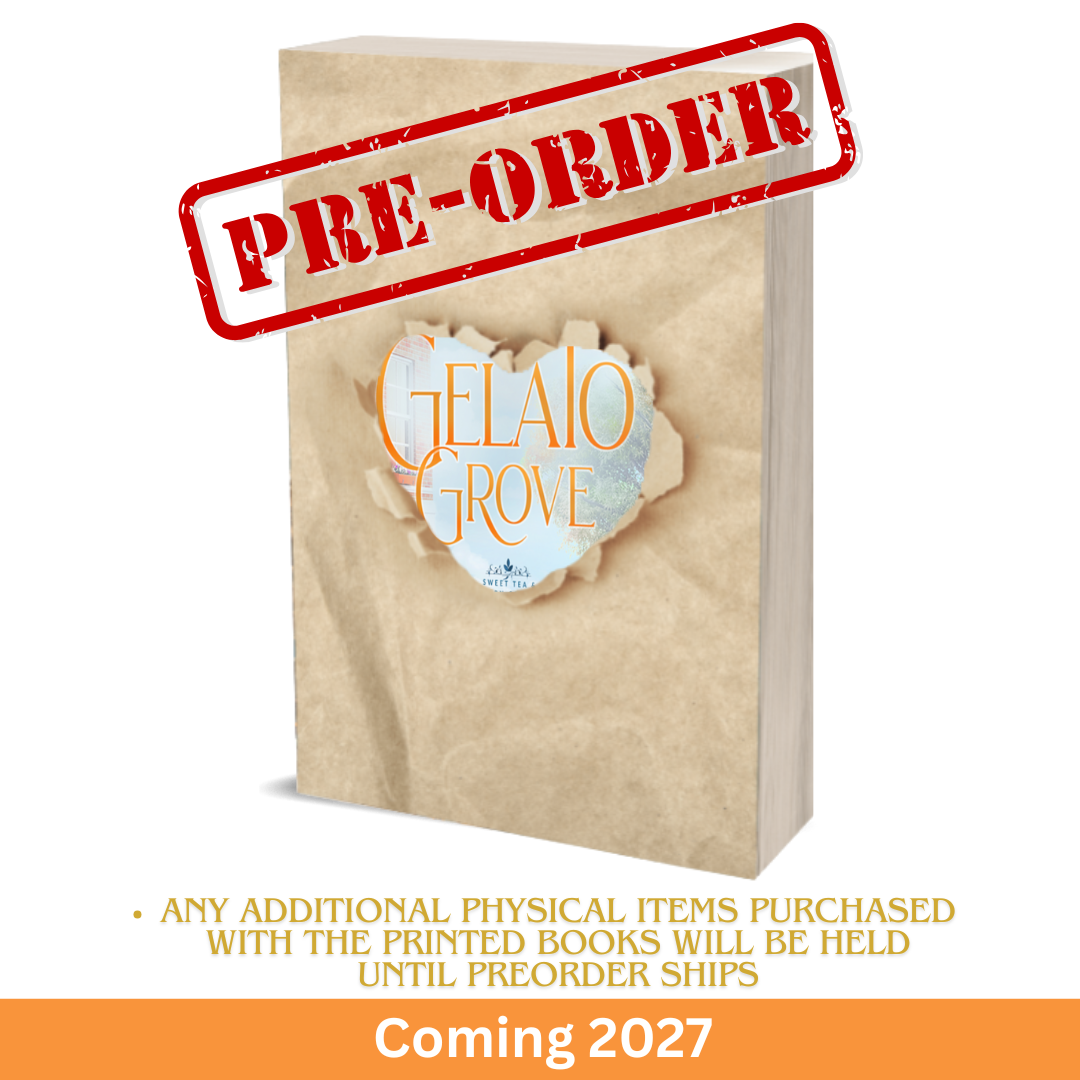PRE-ORDER Sweet Tea and a Southern Gentleman: Hardcover Book 10