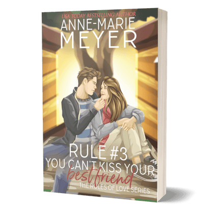 Rule #3: You Can't Kiss Your Best Friend - Paperback